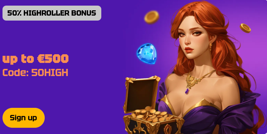Casino high roller bonus banner featuring a redhead woman with a treasure chest, up to €500 bonus, and promo code 50HIGH